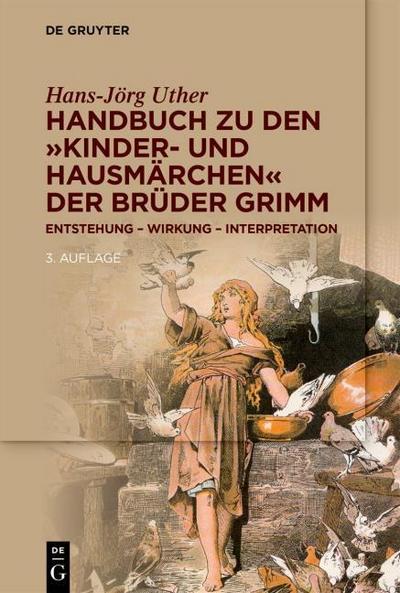 Handbuch zu den ’Kinder- und Hausmärchen’ der Brüder Grimm