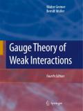 Gauge Theory of Weak Interactions