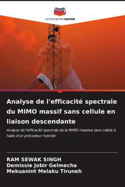 Analyse de l’efficacité spectrale du MIMO massif sans cellule en liaison descendante