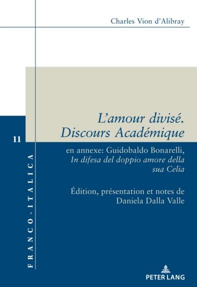 L’amour divisé. Discours Académique.