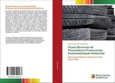 Fluxos Reversos de Pneumáticos Promovendo Sustentabilidade Ambiental