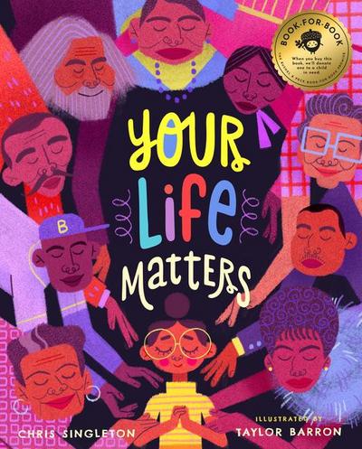 Singleton, C: Your Life Matters