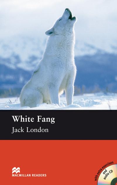 White Fang: Lektüre mit 2 Audio-CDs: Elementary Level. 6. - 7. Klasse / 1.100 Wörter (Macmillan Readers)