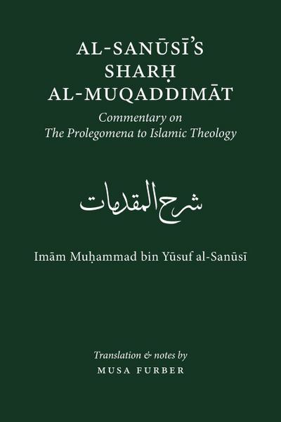 Al-Sanusi’s Sharh al-Muqaddimat