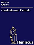 Cardenio und Celinde
