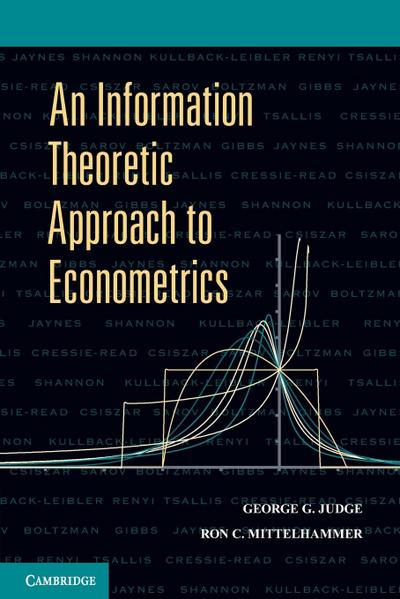 An Information Theoretic Approach to Econometrics