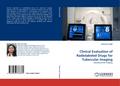 Clinical Evaluation of Radiolabeled Drugs for Tube
