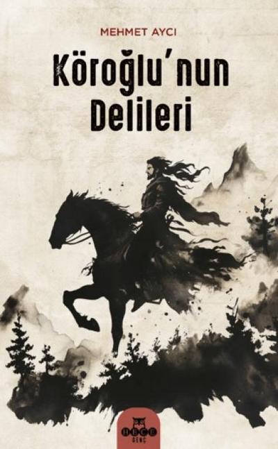 Köroglunun Delileri