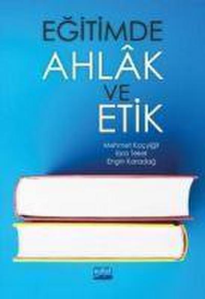 Egitimde Ahlak ve Etik