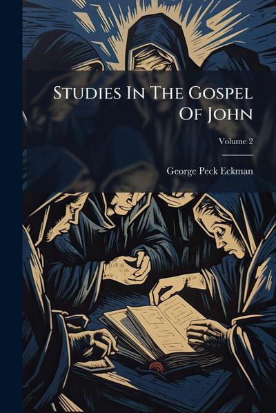 Studies In The Gospel Of John