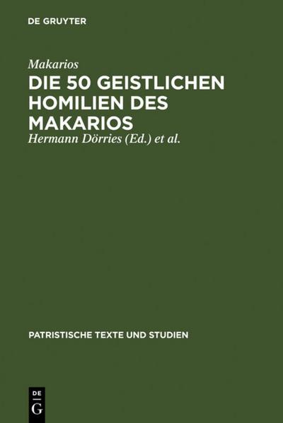 Die 50 geistlichen Homilien des Makarios