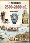 El Mundo En 2500- 2000 Ac.