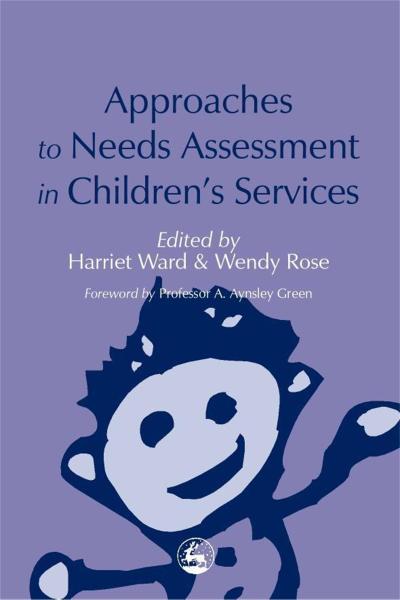 Approaches to Needs Assessment in Children’s Services