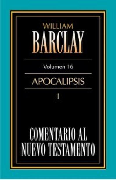 Comentario al Nuevo Testamento Vol. 16