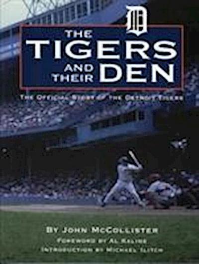 Tigers and Their Den