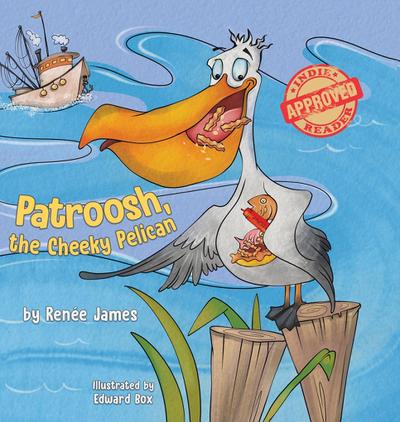 Patroosh, the Cheeky Pelican