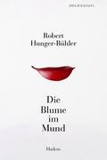 Die Blume im Mund