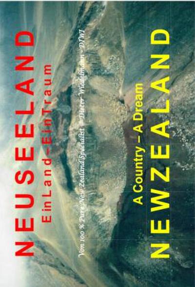 Neuseeland : Ein Land - Ein Traum