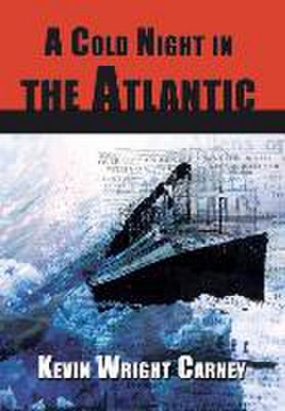 A Cold Night in the Atlantic