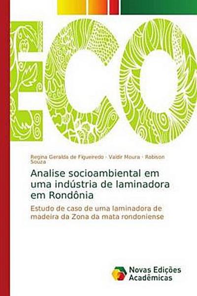 Analise socioambiental em uma indústria de laminadora em Rondônia