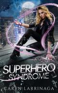 Superhero Syndrome