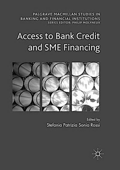 Access to Bank Credit and SME Financing