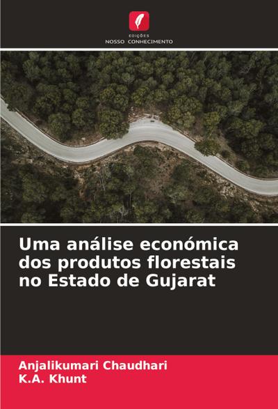Uma análise económica dos produtos florestais no Estado de Gujarat