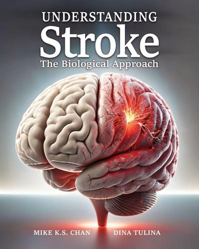 Understanding Stroke - The Biological Approach