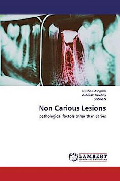 Non Carious Lesions