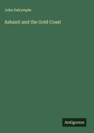 Ashanti and the Gold Coast