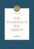 Das Evangelium Jesu Christi