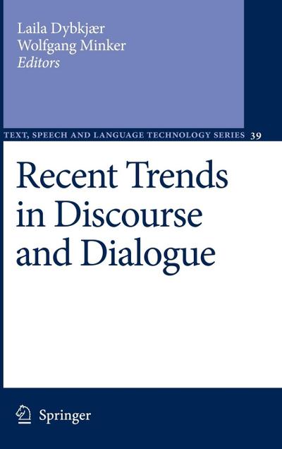 Recent Trends in Discourse and Dialogue