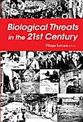BIOLOGICAL THREATS IN THE 21ST CENTURY