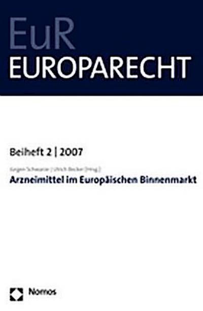 Arzneimittel im Europäischen Binnenmarkt