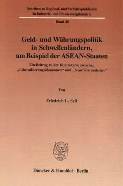 Geld- und Währungspolitik in Schwellenländern, am Beispiel der ASEAN-Staaten.