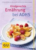 Kindgerechte Ernährung bei ADHS
