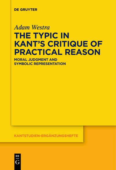 The Typic in Kant¿s "Critique of Practical Reason"