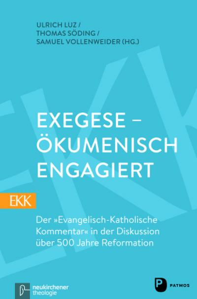 Exegese - ökumenisch engagiert - EKK