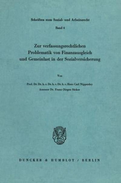 Zur verfassungsrechtlichen Problematik von Finanzausgleich und Gemeinlast in der Sozialversicherung.