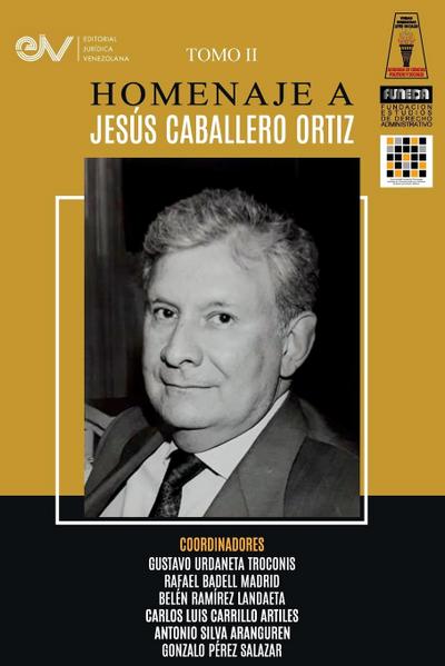 LIBRO HOMENAJE A JESÚS CABALLERO ORTÍZ. TOMO II