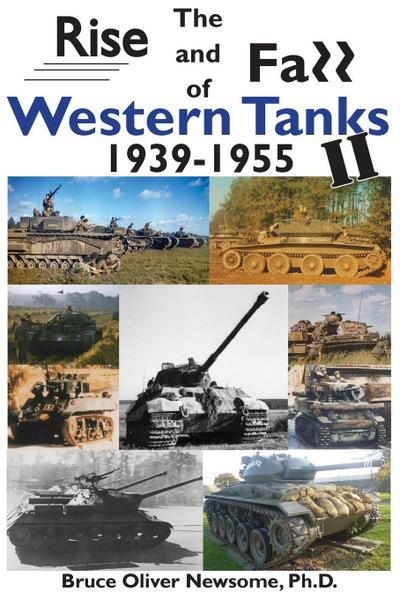 The Rise and Fall of Western Tanks, 1939-1955