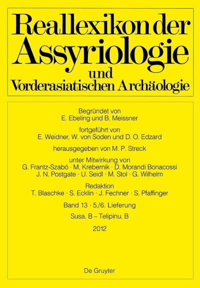 Reallexikon der Assyriologie und Vorderasiatischen Archäologie - Susa. B - Telipinu. B