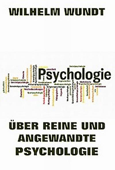 Über reine und angewandte Psychologie