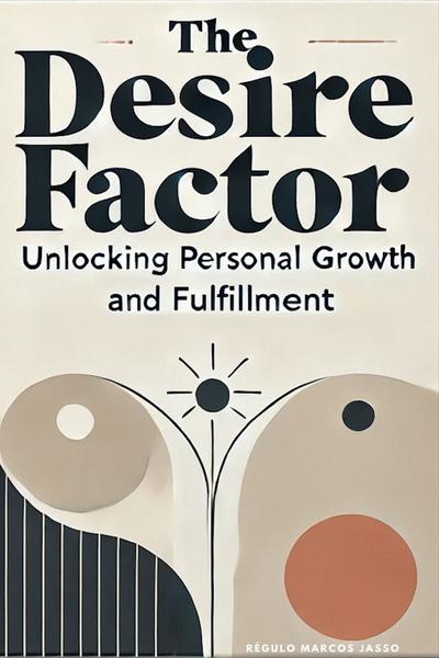 The Desire Factor