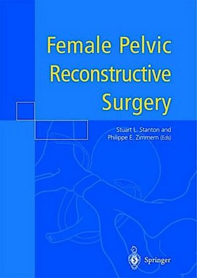 Female Pelvic Reconstructive Surgery