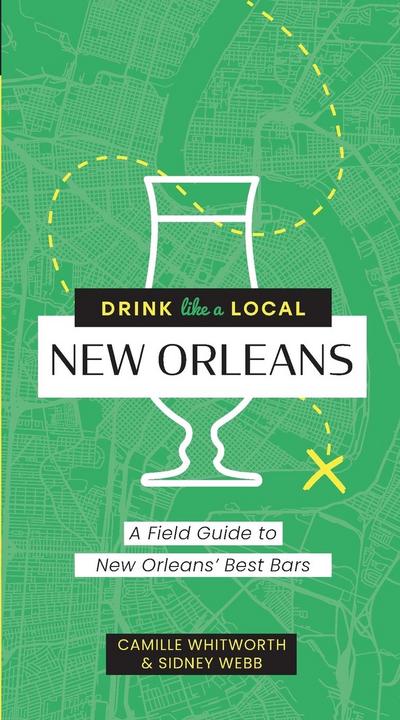 Drink Like a Local: New Orleans