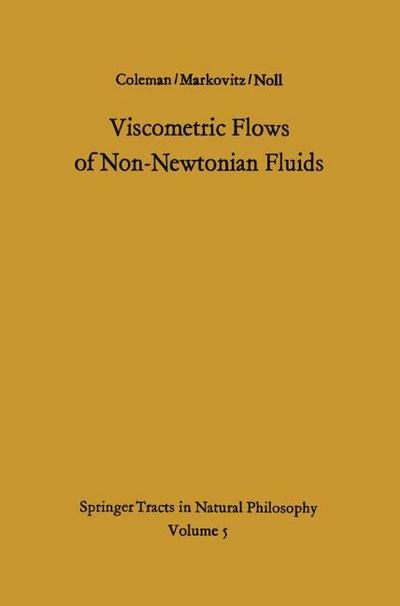 Viscometric Flows of Non-Newtonian Fluids