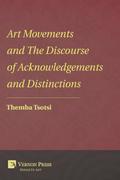 Art Movements and the Discourse of Acknowledgements and Distinctions