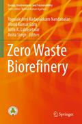 Zero Waste Biorefinery
