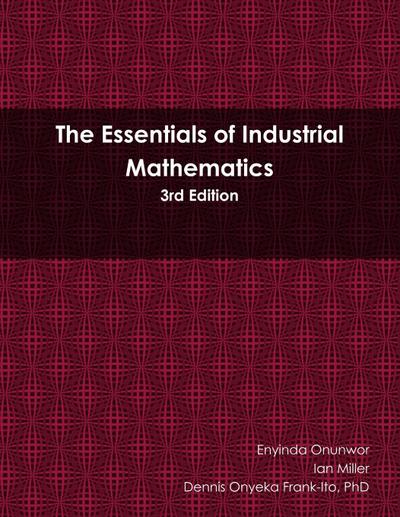 Essentials of Industrial Mathematics